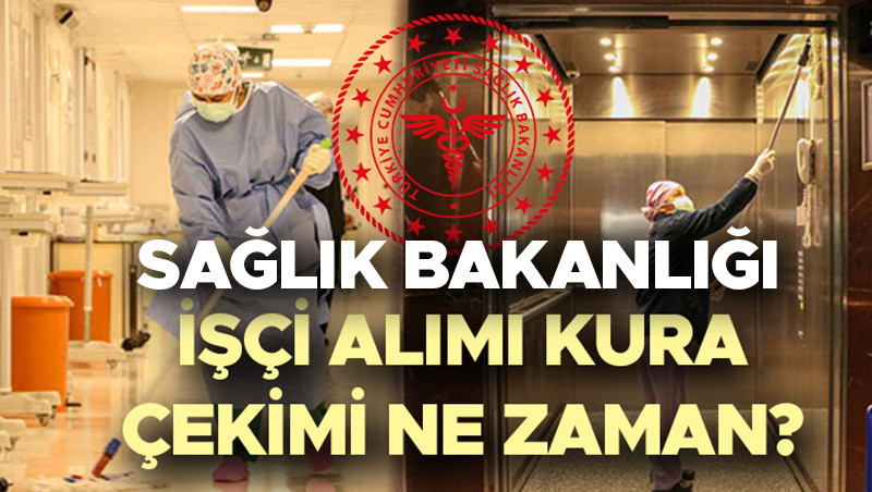 saglik bakanligi isci alimi kura sonuclari cekilisi 2025 iscisonucsaglikgovtr saglik bakanligi 2 bin 764 isci alimi kura cekilisi ne zaman saat kacta nerede iskur temizlik gorevlisi ozel guvenlik gorevlisi kura sonuclari eBySrSvD.jpg